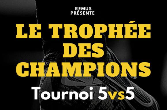 Remus organise sa première édition du trophée des champions!